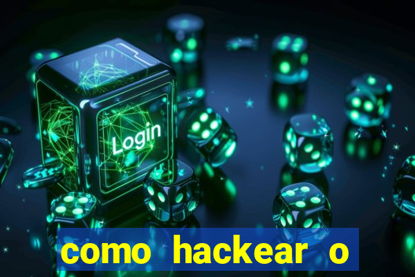 como hackear o jogo do mines