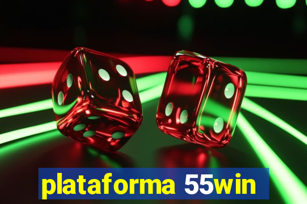 plataforma 55win