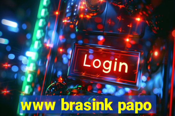 www brasink papo