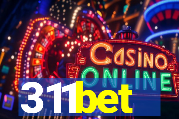 311bet
