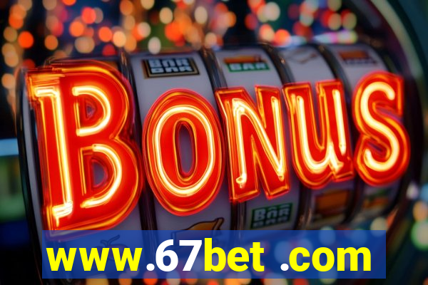 www.67bet .com