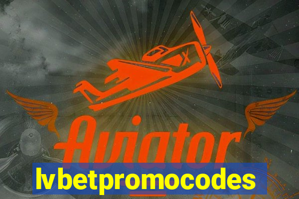 lvbetpromocodes