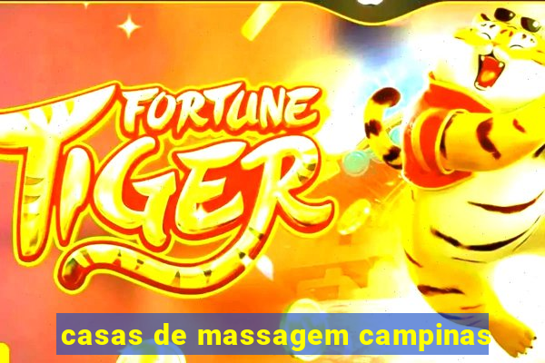 casas de massagem campinas