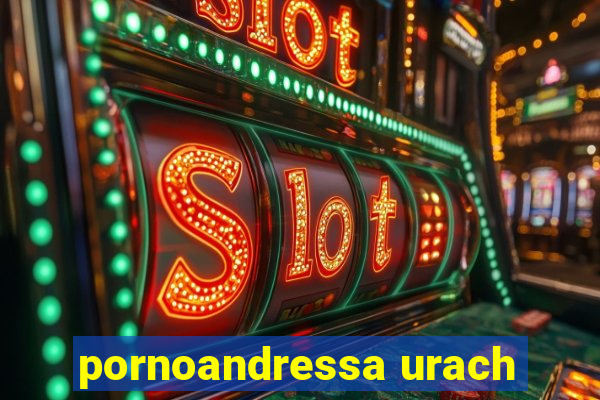 pornoandressa urach