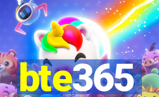 bte365