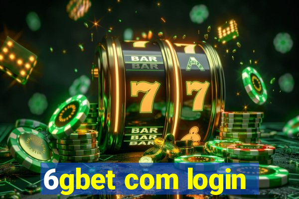 6gbet com login