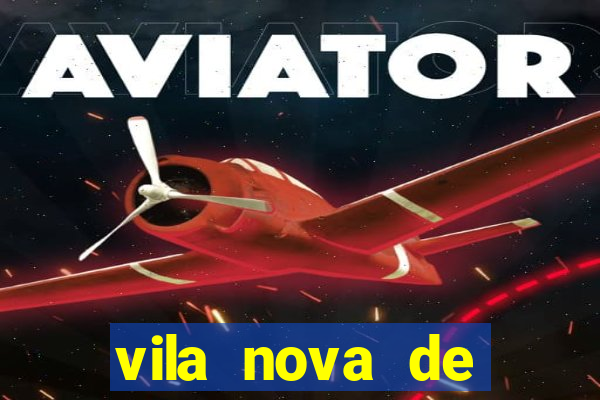 vila nova de colares e perigoso