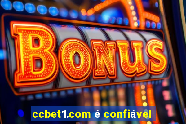 ccbet1.com é confiável