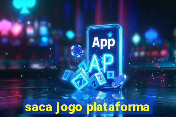 saca jogo plataforma