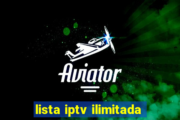 lista iptv ilimitada