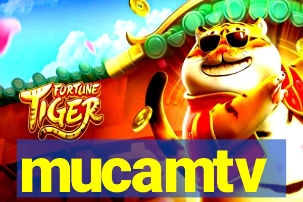 mucamtv