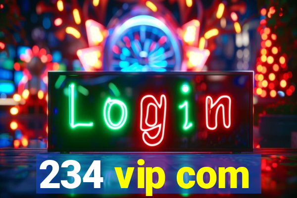 234 vip com