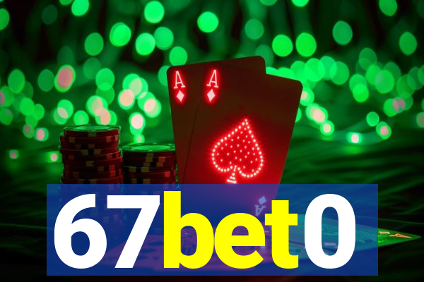67bet0