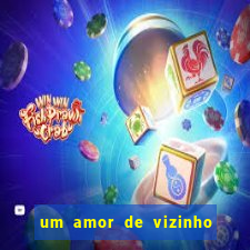 um amor de vizinho karen santos pdf