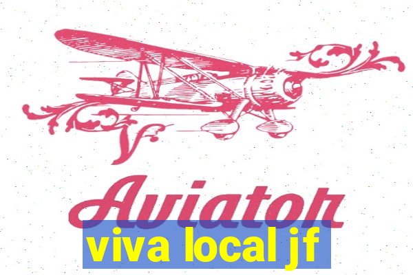 viva local jf