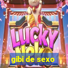 gibi de sexo
