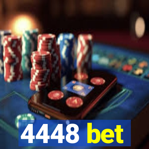 4448 bet