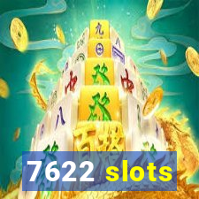 7622 slots
