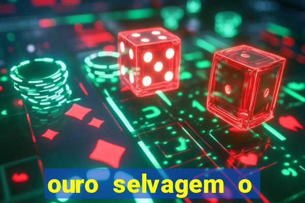 ouro selvagem o que aconteceu na vida real