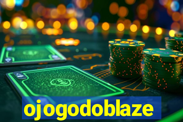 ojogodoblaze