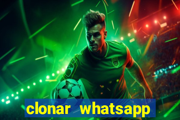 clonar whatsapp normal gratis