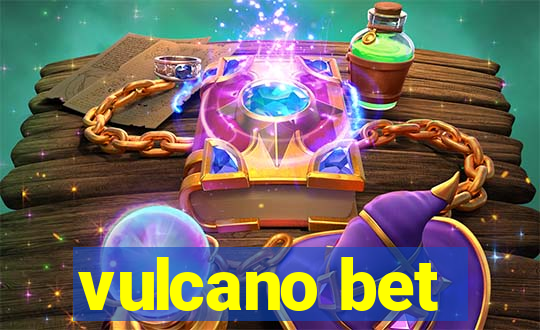 vulcano bet