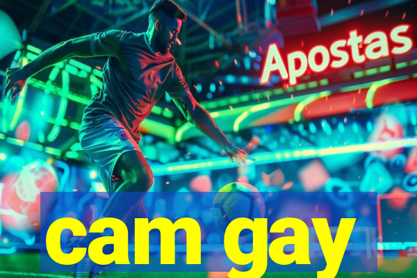 cam gay