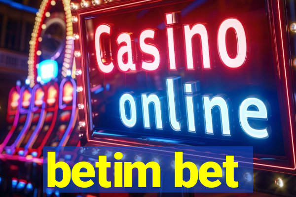 betim bet