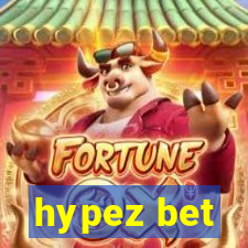 hypez bet
