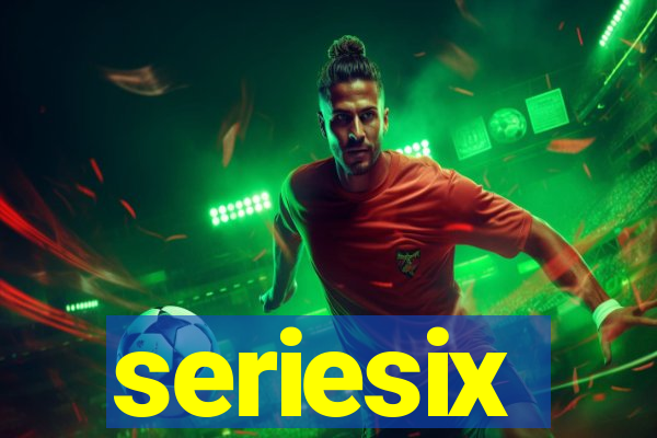 seriesix