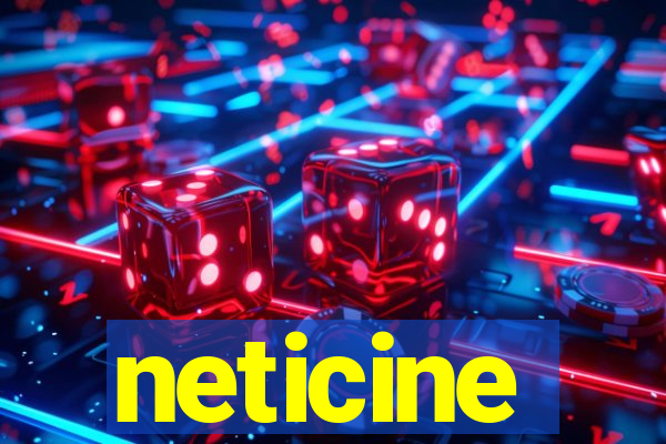 neticine