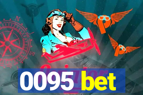 0095 bet