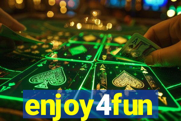 enjoy4fun