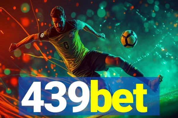 439bet