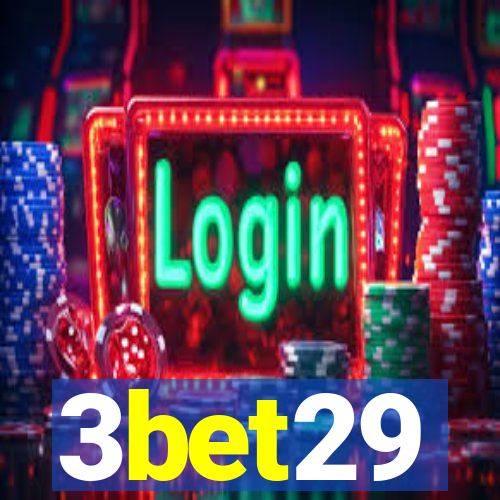 3bet29