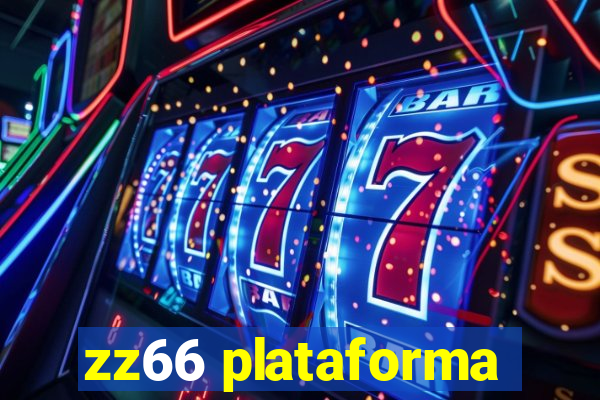 zz66 plataforma