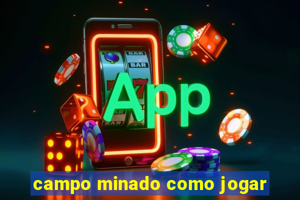 campo minado como jogar