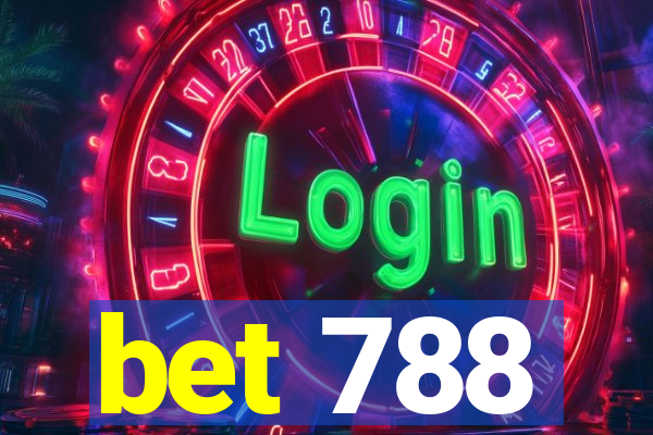 bet 788