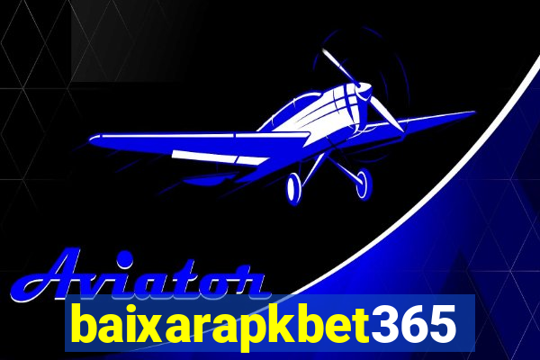 baixarapkbet365