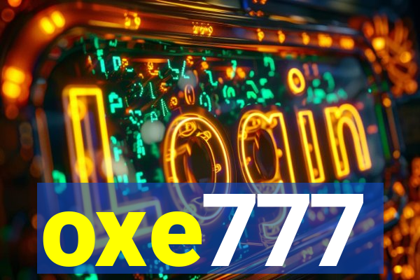 oxe777