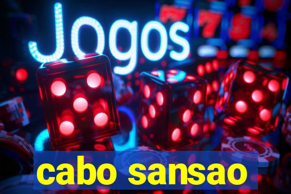 cabo sansao