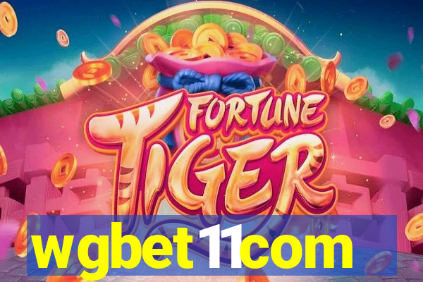 wgbet11com