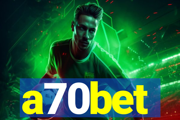 a70bet