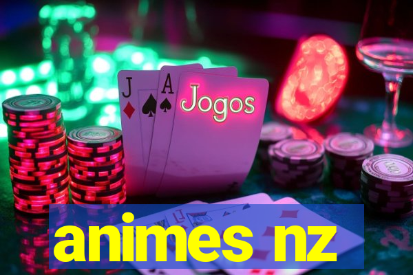 animes nz