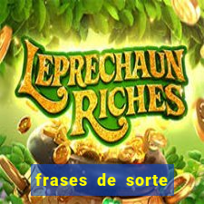 frases de sorte para status