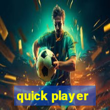 quick player