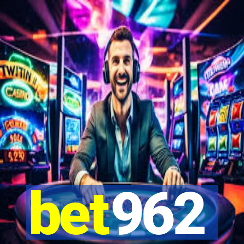 bet962