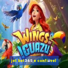 jet bet365 e confiável