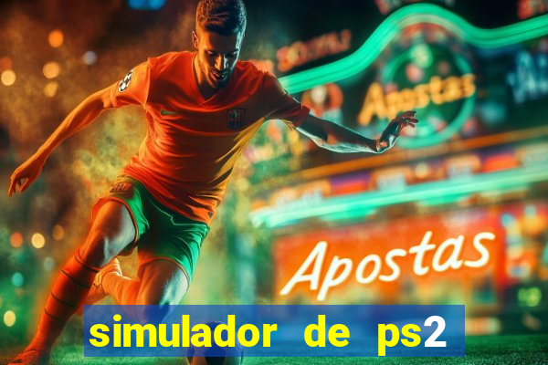 simulador de ps2 para pc