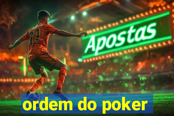 ordem do poker